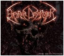 Empyreal Destroyer : The Destroyer